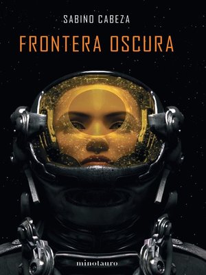 Frontera oscura--Premio Minotauro 2020 - ebook